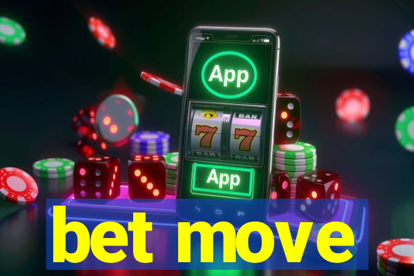 bet move